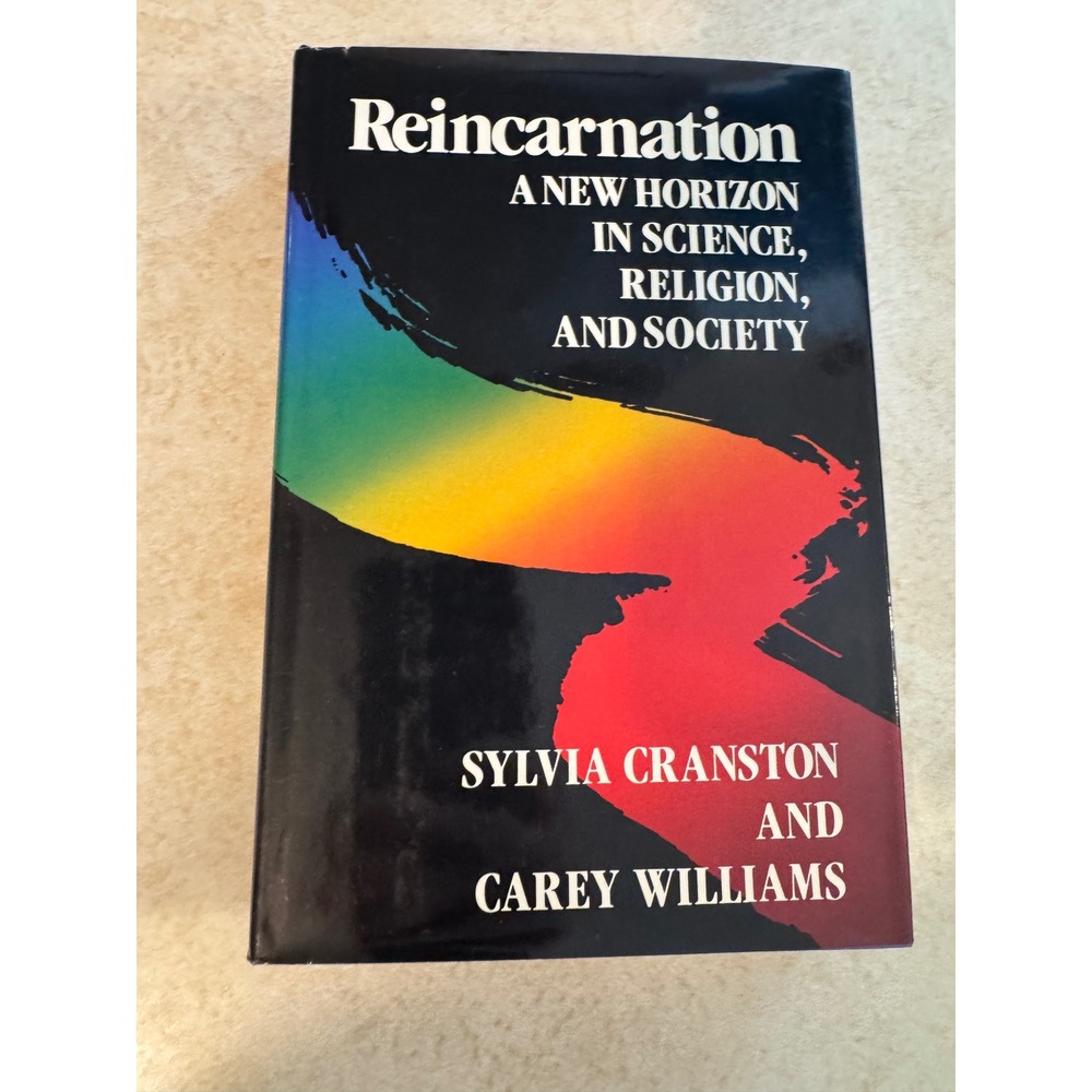 Reincarnation A New Horizon Science Religion Society Cranston 1984 1st Ed HC